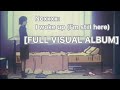 Noxxxx I Woke Up I M Still Here FULL VISUAL ALBUM