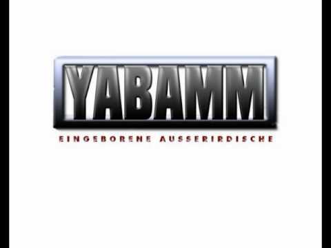 Yabamm-Ich rauch die Chronic-Eingeborene Ausserirdische(Gras,Weed,Häuptling/SadgdaJamama)