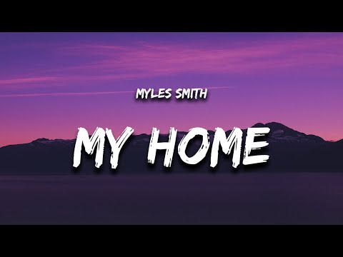 Myles Smith - My Home (Lyrics)