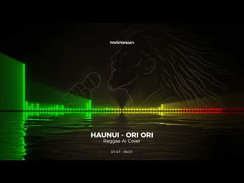 🌴 Ori Ori – Reggae AI Cover (Haunui) 🎶