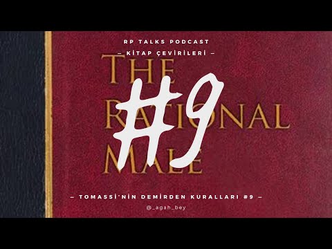 Tomassi'nin Demirden Kuralları #9 | Rollo Tomassi Çevirileri Kırmızı Hap