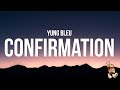Yung Bleu Confirmation Lyrics