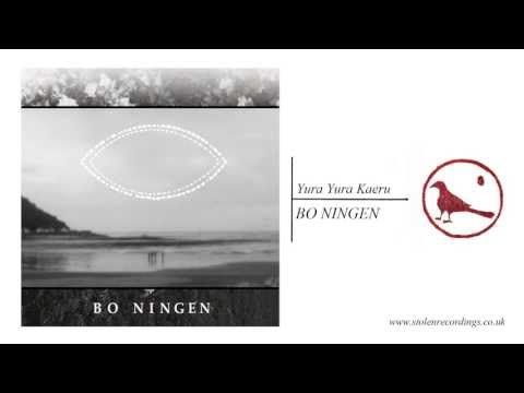 Bo Ningen - Yura Yura Kaeru