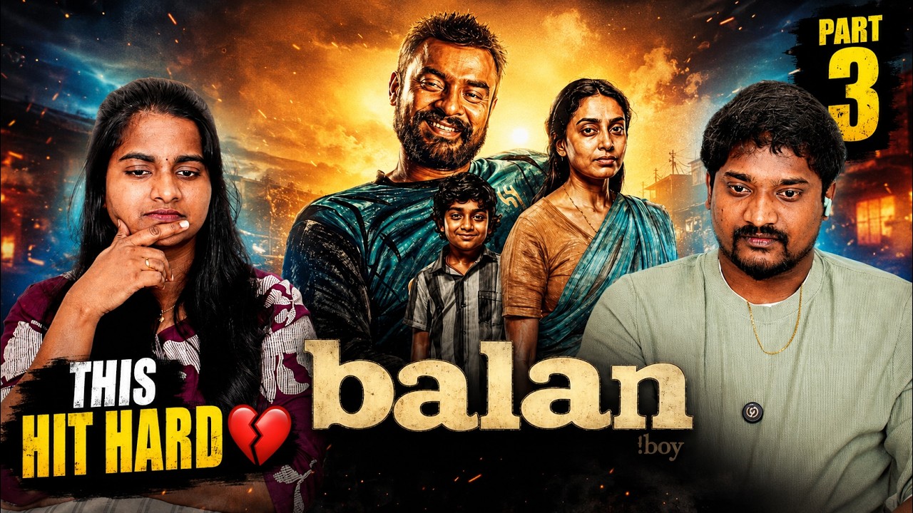 🔥 BALAN: THE BOY Part 3 Reaction | TOVINO THOMAS Entry ❤️🥺 | Tamil Family Reacts |