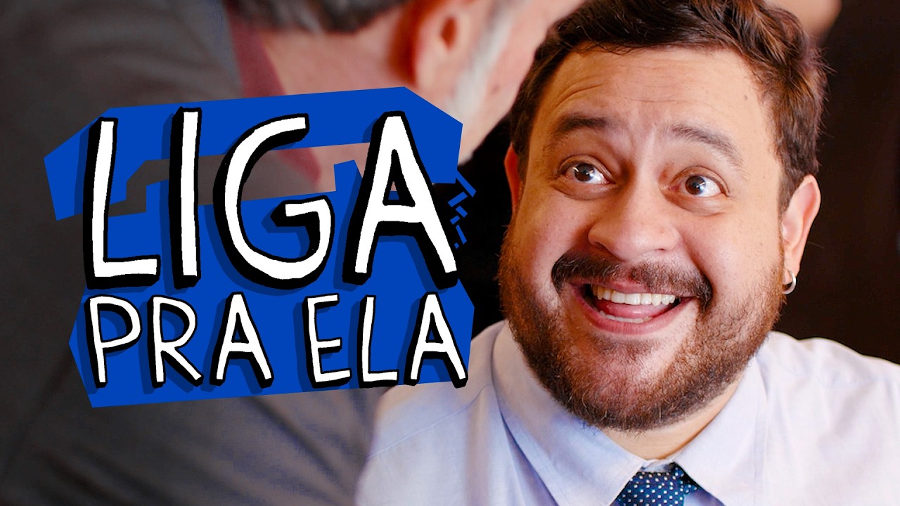 LIGA PRA ELA