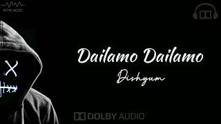 Dailamo Dailamo  Dishyum  Tamil Hits  Dolby Surrou