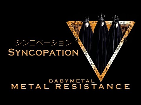 BABYMETAL - Syncopation - シンコペーション (Official Audio)