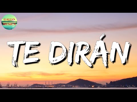 🎼 La Adictiva - Te Dirán || Luis R Conriquez, LOS 2 DE LA S, Kanales (Letra/Lyrics)