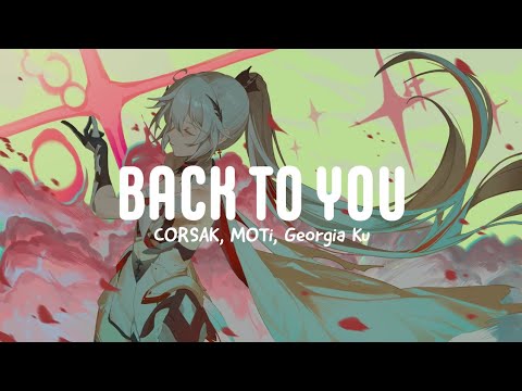 [°•Nightcore•°] CORSAK, MOTi, Georgia Ku · Back To You