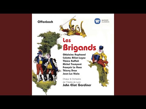 Les Brigands, Act 3: "Coquin, brigand" (Falsacappa, Antonio, All)