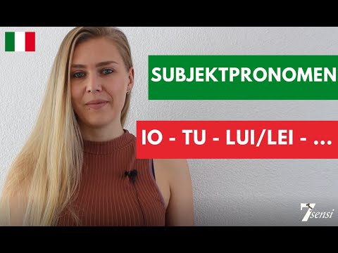 Subjektpronomen im Italienischen | Übersicht & Verwendung