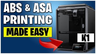 ABS & ASA 3D Printing On The Creality K1