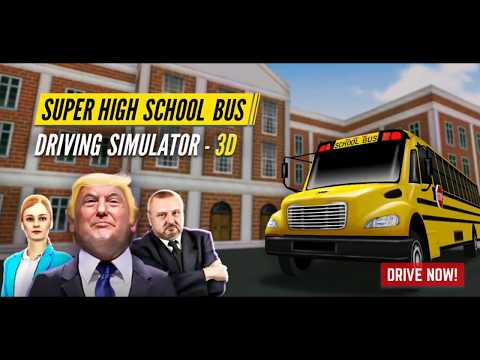 Super High School Bus Driving Simulator 3D - 2018 Gameplay Trailer (Android)