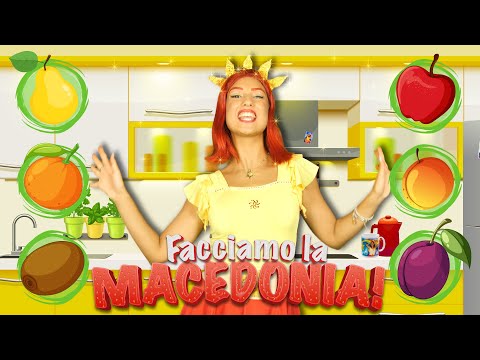 Lucilla - FACCIAMO LA MACEDONIA 🍎🍊🍐 Feat. La Brigata Canterina