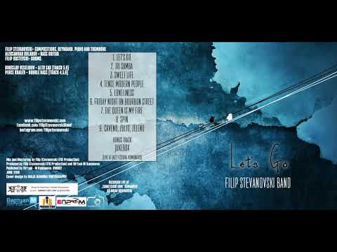 Filip Stevanovski Band - Sweet Life