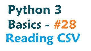 Python3ProgrammingTutorial-ReadingfromaCSVspreadsheet
