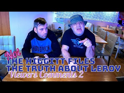 Not The Higgitt Files : The Truth About Leroy