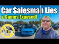 Lies Exposed: Raw Footage of Car Salesman Deception