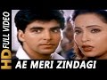 Ae Meri Zindagi Tere Bin Kumar Sanu Sadhana Sargam Zakhmi Dil 1994 Songs Akshay Kumar