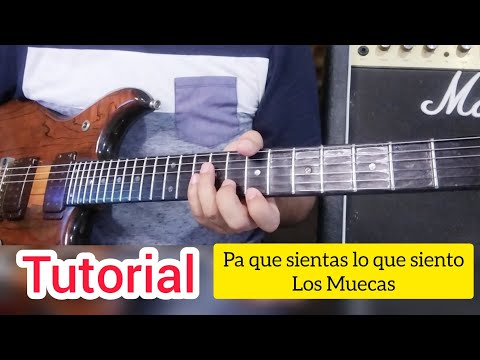 Pa Que Sientas Lo Que Siento - Los Muecas