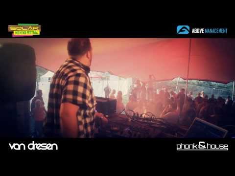Van Dresen and Phonk & House @ Solar Norway 2013 [Aftermovie]