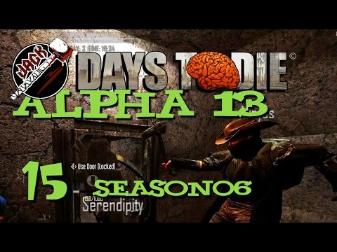 Days To Die Alpha13 Hirnsturz Bande S06 E15 - Eingeschlagen![Deutsch][Let's Play]