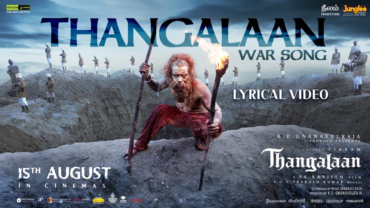 Thangalaan War Song Lyrics | Thangalaan 2024 | G. V. Prakash Kumar, Arivu