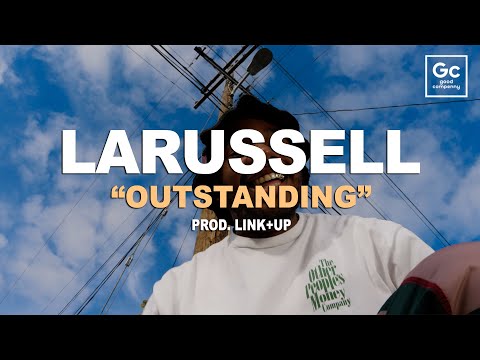 LaRussell, Link+Up - Outstanding [Visualizer]