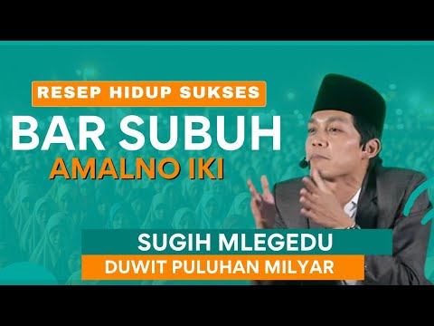 Bar subuh Amalno iki Sugih Blegedu #gusiqdam  Gus iqdam terbaru