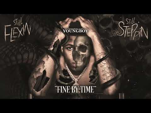 Fine By Time by YoungBoy Never Broke Again
