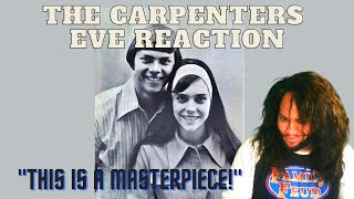 The Carpenters Eve Reaction