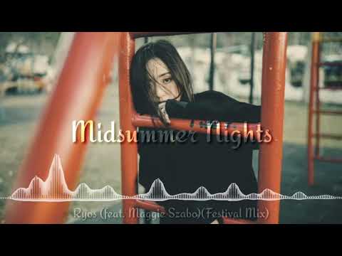 Ryos feat. Maggie Szabo - Midsummer Nights (Festival Mix)