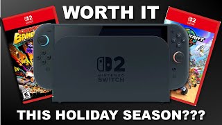 Is The Nintendo Switch 2 Worth It This Holiday Season?