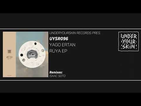 Yago Ertan - Rüya [UYSR096] #underyourskin #downtempo #yagoertan #organichouse