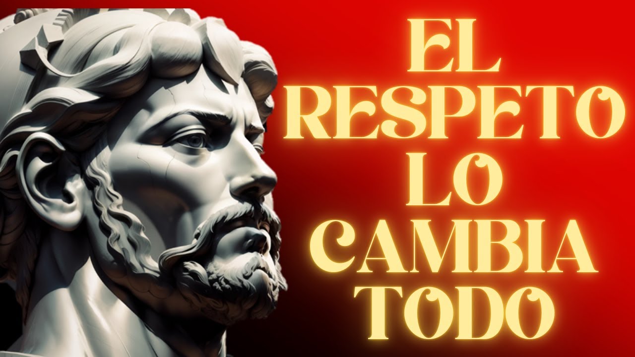 DESCUBRÍ LA IMPORTANCIA DEL RESPETO COMO VALOR | ESTOICISMO