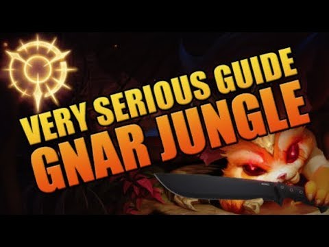 [VERY SERIOUS GUIDE] Gnar jungle, S+ tier, easy win easy life