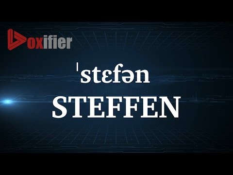 How to Pronunce Steffen in English - Voxifier.com