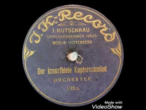Der kreuzfidele Kupferschmied / Orchester