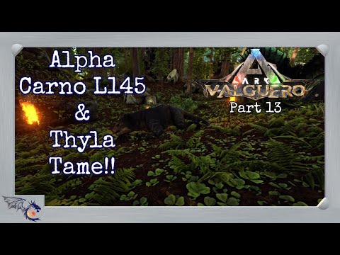 Taming A Thylacoleo | ARK: Valguero #13