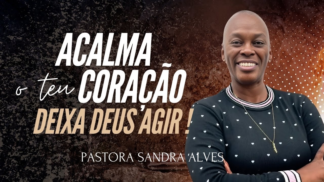 Essa Palavra é uma Resposta de Deus para você: DEUS ESTÁ NO CONTROLE ! | Pastora Sandra Alves