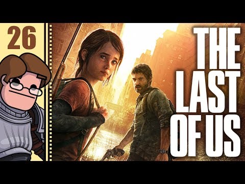 Let's Play The Last of Us Remastered Part 26 (Patreon Chosen Game)