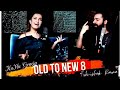 Old To New 8 | KuHu Gracia | Abhishek Raina | Bollywood Romantic Songs | Latest Mashup 2022