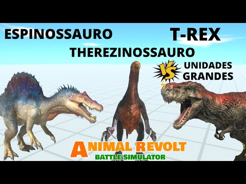 T Rex, Espinossauro e Therezinossauro vs Todas as Unidades Grandes -  Animal Revolt Battle Simulator