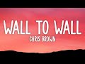 Chris Brown Wall To Wall Lyrics