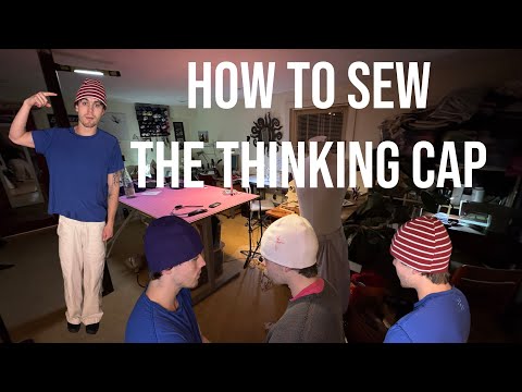 How To Sew The Thinking Cap(skull cap beanie)