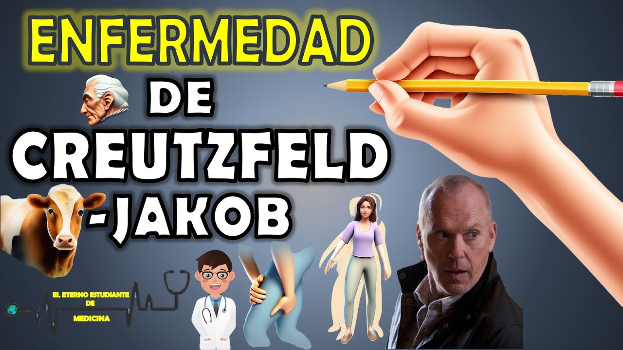 Enfermedad de Creutzfeld-Jakob: enfermedad de los PRIONES en Humanos