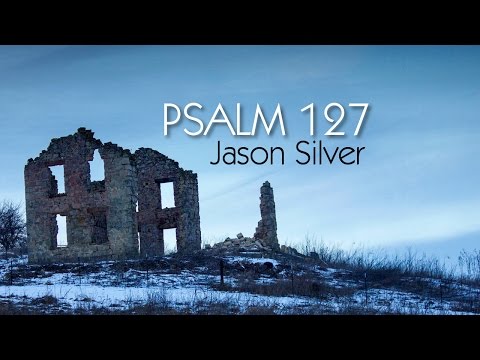 Cover image for YouTube video Unless the Lord Builds the House