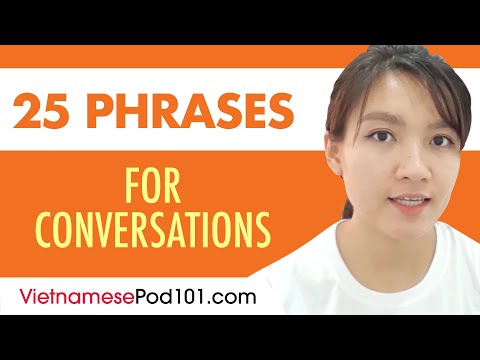 25 Vietnamese Phrases to Use in a Conversation