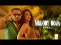 Melody Roja Lyrical Yo Yo Honey Singh Subiksha Shivakumar