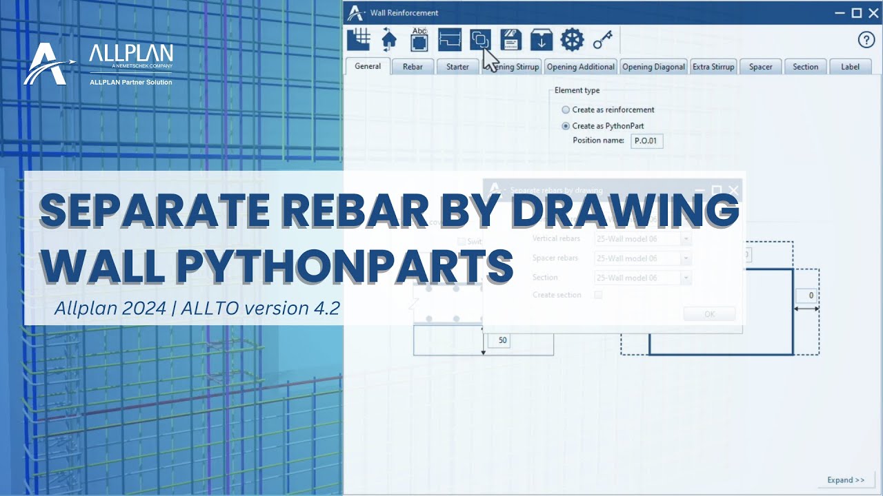 Separate Rebar & Section in different drawing | Wall Reinforcement PythonParts in Allplan 2024